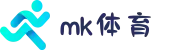 mk体育-mk体育官网-mksport